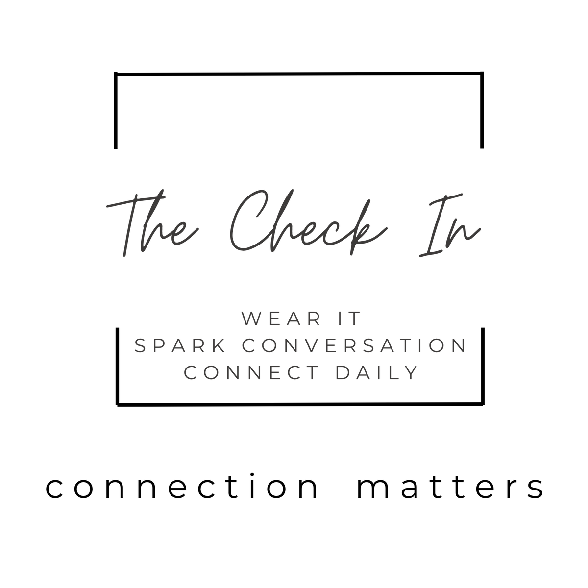 The Check In